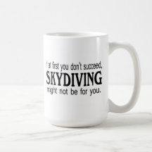 Si al principio usted no tenga éxito Skydiving Tazas