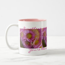 "Si las madres eran flores…" Taza de café