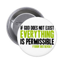 Si no existe dios todo es permitido pin