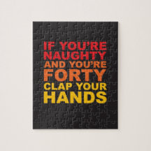 SI USTED es TRAVIESO Y USTED es FORTY.jpg Puzzle