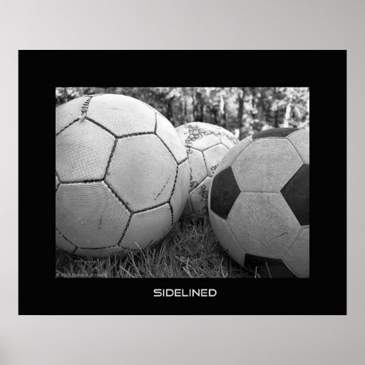 Sidelined Posters