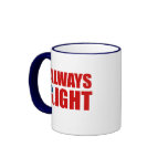 SIEMPRE LA DERECHA TAZA DE CAFÉ