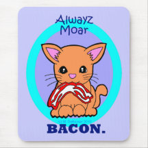 Siempre más gato del tocino tapete de ratones