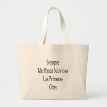 Siempre yo Ponen Nervioso Las Primeras Citas Bolsas