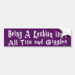 Siendo una pegatina para el parachoques lesbiana etiqueta de parachoque