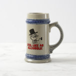 Sienta como una cerveza Stein del alcohólico MEME Taza De Café