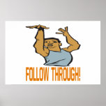 Siga a través posters