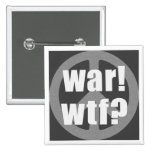 Símbolo de paz de la guerra WTF Pin