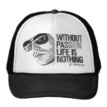 Sin la pasión la vida no es nada gorra