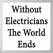 Sin los electricistas los extremos del mundo posters