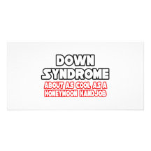 Síndrome de Down… no se refresca Tarjeta Fotográfica Personalizada