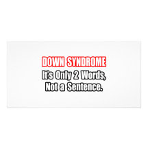 Síndrome de Down… no una frase Tarjeta Fotográfica