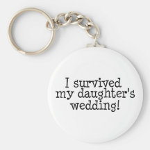 Sobreviví mi casarse de las hijas llaveros personalizados