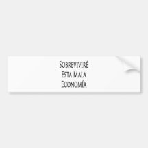 Sobrevivire Esta Mala Economia Pegatina De Parachoque