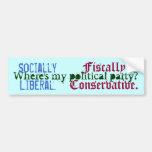 Social liberal. , Fiscal conservador., Whe… Etiqueta De Parachoque