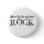Sociologists Rock Buttons