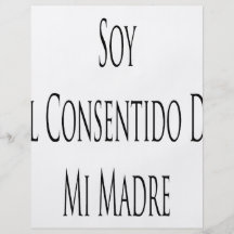 Soja El Consentido De Mi Madre Flyer A Todo Color