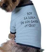 Soja La Loca De Los Gatos Y Que Camisa De Perrito