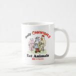 Solamente los caníbales comen la taza de los anima