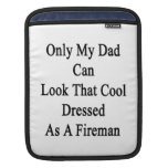 Solamente mi papá puede mirar que fresco vestido c funda para iPads
