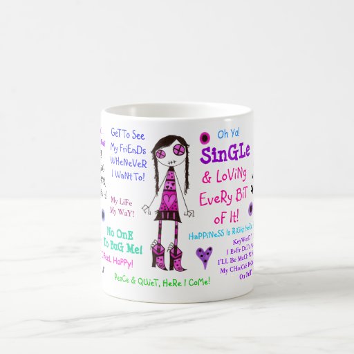¡Solo y amando cada pedazo de él! Taza De Café