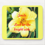 Sonrisa. Mire en la parte positiva Mousepads Alfombrilla De Ratón