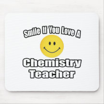 Sonrisa si usted ama a un profesor de la química alfombrillas de ratones