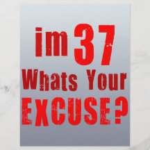 ¿Soy 37, cuáles soy su excusa? Cumpleaños Tarjetón