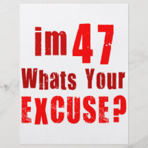 ¿Soy 47, cuáles soy su excusa? Cumpleaños Tarjetas Publicitarias