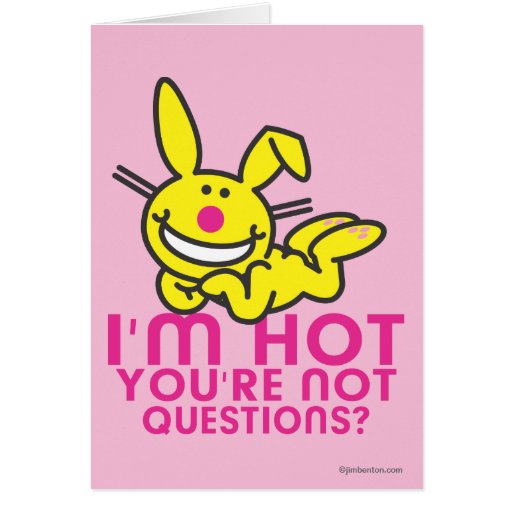 Soy caliente usted no soy tarjetón