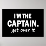 Soy el capitán. Consiga sobre él - divertido Poster