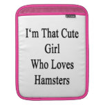 Soy ese chica lindo que ama hámsteres fundas para iPads