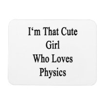 Soy ese chica lindo que ama la física imán flexible