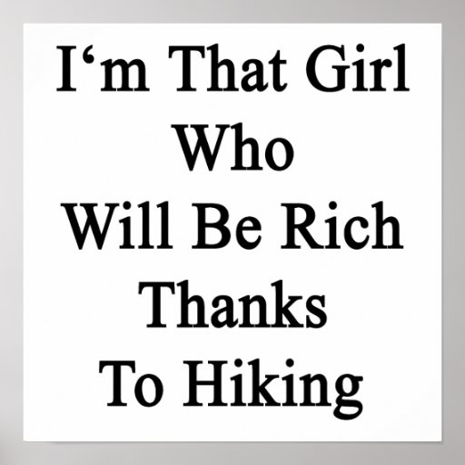 Soy ese chica que será gracias ricos a caminar posters