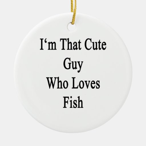 Soy ese individuo lindo que ama pescados ornamentos para reyes magos