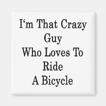 Soy ese individuo loco que ama montar una biciclet iman