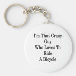 Soy ese individuo loco que ama montar una biciclet llavero personalizado