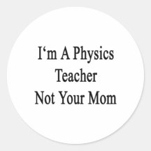 Soy profesor de la física no su mamá etiqueta