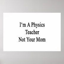 Soy profesor de la física no su mamá impresiones