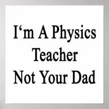 Soy profesor de la física no su papá poster