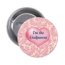 "Soy rosa del Godparent" Pins