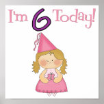 ¡Soy SEIS hoy! ¡Princesa Design! Posters