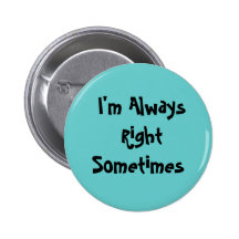 Soy siempre RightSometimes Pin