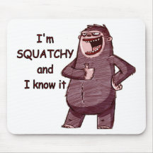 Soy SQUATCHY Y LO SÉ - logotipo divertido de Bigfo Alfombrillas De Raton