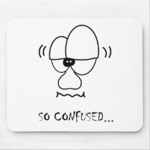 Soy tan confuso… alfombrilla de raton
