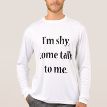 Soy tímido, vengo charla a mí camisetas
