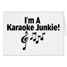 Soy un drogadicto del Karaoke Tarjetón