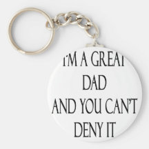 Soy un gran papá y usted no puede negarlo llavero personalizado