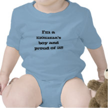 ¡Soy un muchacho de los momma y orgulloso de él!!! Traje De Bebé