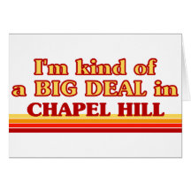 Soy un poco una GRAN COSA en Chapel Hill Felicitaciones